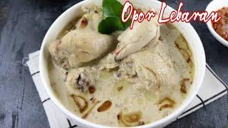 OPOR PUTIH resep MENU LEBARAN #oporayamlebaran #oporayam #menulebaran