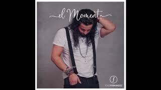 José Fernandez- El Momento#3- Dámelo