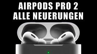 AirPods Pro 2 - Alle Neuerungen! Apple Event Zusammenfassung