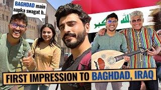 BAGHDAD, IRAQ MAIN MERA PEHLA DIN (I'M Surprised)