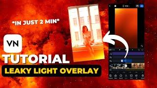 How to add LEAKY LIGHT/FILM BURN Transition in Mobile Phone Using @VNVideoEditorApp