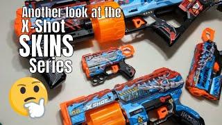 X-Shot SKINS Blasters Series Afterthoughts