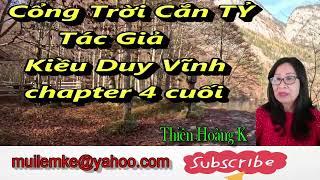 Cổng Trời Cắn Tỷ Chapter 4/ Tác Giả Kiều Duy Vĩnh/ Diễn Đọc Thiên Hoàng