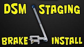 DSM CNC 412 Staging Brake Install and Use