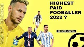 20 Highest Paid Football Players In the World 2022 ||Who is Number one? ||