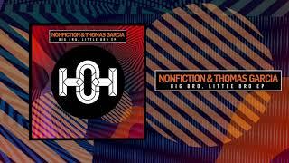 Nonfiction, Thomas Garcia - That Trick (Original Mix) | House of Hustle