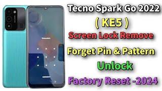 Tecno Spark Go 2022 Factory reset / Tecno Spark KE5 Screen Lock Forget pin & pattern Remove 2024