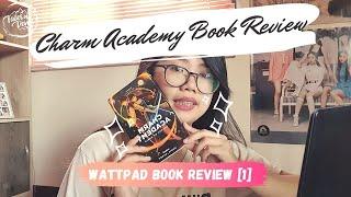 WATTPAD BOOK REVIEW [1] CHARM ACADEMY SCHOOL OF MAGIC BY APRIL_AVERY