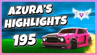 Azura's Highlights 195 | Rocket League