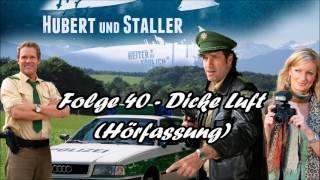 Hubert und Staller - Folge 40 - Dicke Luft (Hörfassung)