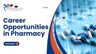 Career Opportunities in Pharmacy || PHARMAELITE || 8433830815