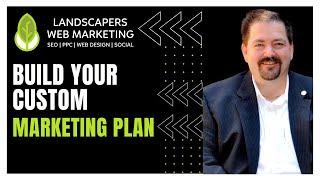 Build Your Custom Marketing Plan