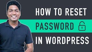 How to Reset Your WordPress Password ( 3 easy ways )