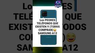 Los PEORES CELULARES QUE EXISTEN Y QUE TODOS COMPRAN(SAMSUNG A12)