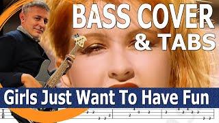 Cyndi Lauper - Girls Just Want To Have Fun (Bass Cover) + TABS