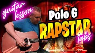 Polo G - RAPSTAR - Guitar Tutorial - With and Without Capo (Tabs)