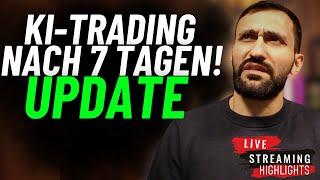 KI Trading Bot: Update nach 7 Tagen!