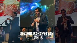 Gevorg Karapetyan -Shur / Գևորգ Կարապետյան - Շուռ  #gevorgkarapetyan