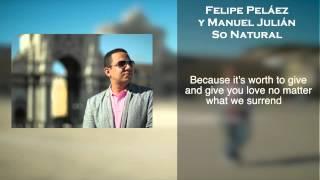 Felipe Peláez - Tan Natural (Versión Inglés)