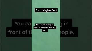 In front of whom do you become weak? Psychology fact #factgrove #shorts