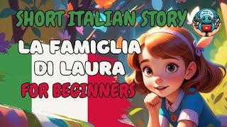 La Famiglia di Laura - Simple Italian Story