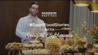 #GoodFoodStories - Georgios Eleftheriadis