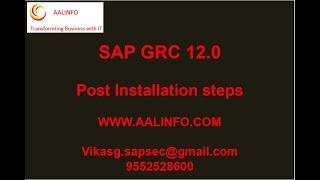 SAP  GRC12.0 Post installation steps