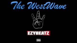 The West Wave (Prod By. Ezybeatz)