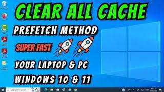 (Prefetch Method) How to Clear ALL CACHE JUNK From Laptop and PC ( Any Windows )