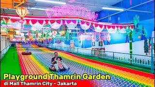 Playground Thamrin Garden di Mall Thamrin City || Playground Anak Sambil Menunggu  Ibu Belanja