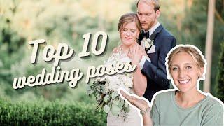 My Top 10 Favorite Wedding Poses for Couples | Quick & easy posing ideas for wedding photographers