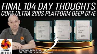 Intel Core Ultra 200S: 104 Days Later - Final Review & Performance Insights