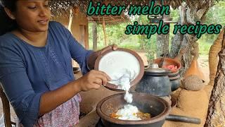 The Best indian Bitter Melon RecipeSrilanka village home #food #recipe #cooking