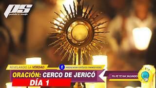 CERCO DE JERICÓ - DÍA 1 - ORACIÓN - CANAL CATÓLICO