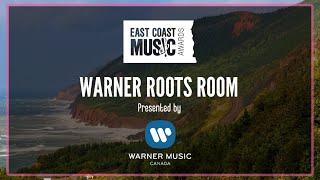 WARNER ROOTS ROOM PRESENTED BY WARNER MUSIC CANADA ECMA 2021