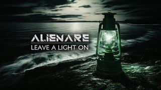 Alienare - Leave A Light On (Official Lyric Video)