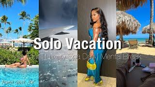 VLOG : SOLO TRIP OUT OF THE COUNTRY ️|SELF CARE ,LUXURY VILLA TOUR ,SPA DAY ,Mental Break +MORE