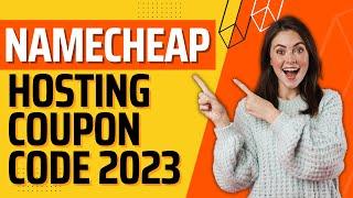 Namecheap Promo Code 2023Namecheap Coupon CodeNamecheap Hosting coupon