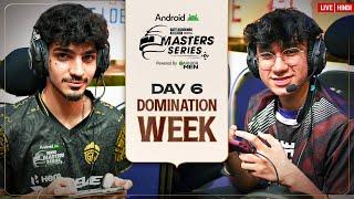 [HINDI] 2024 Android BGMS Season - 3 | No time to take a breath! | Domination Week - Day 6