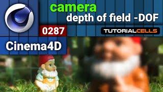 0287. camera ( depth of field - DOF ) in cinema 4d