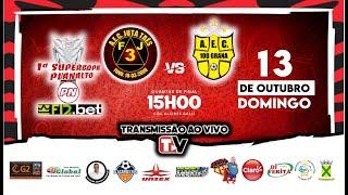  1° SUPERCOPA PLANALTO - A.E.C JUTA TRÊS x A.E.C 100 GRANA