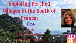 Eze, Alpes-Maritimes---Best Perched Villages in the South of France