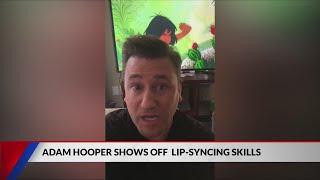 Adam Hooper shows off lip-syncing skills