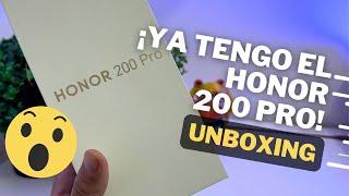 ¡Ya llegó el HONOR 200 PRO! ¿Mejores cámaras? Aquí el unboxing