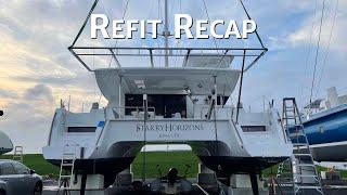 Recapping Our Refit
