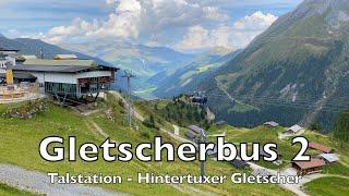 Gletscherbus 2 Talstation - Hintertuxer Gletscher