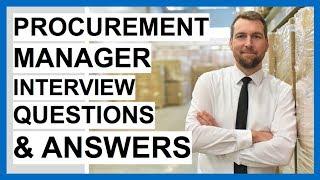 PROCUREMENT MANAGER Interview Questions And Answers (Procurement Officer Job Interview Tips!)