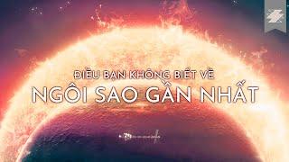 MẶT TRỜI & vòng đời của ngôi sao gần nhất | CÂU CHUYỆN NGOÀI VŨ TRỤ SEASON 3 | SAMURICE