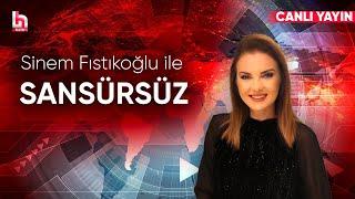 Sinem Fıstıkoğlu ile Sansürsüz (27 Aralık 2024)