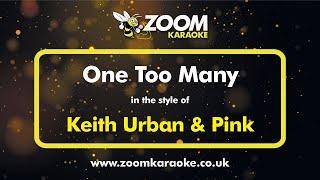 Keith Urban & Pink - One Too Many - Karaoke Version from Zoom Karaoke